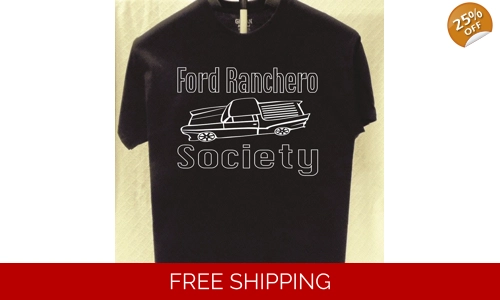 Ford Ranchero Society T shirt more tshirts listed for sale Great Gift For Friend